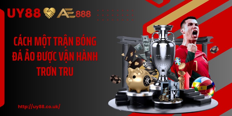 Bóng Đá Ảo: Tuyệt Chiêu Soi Kèo