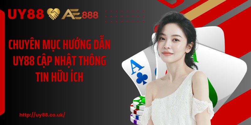Hướng Dẫn UY88 - Cẩm Nang Sử Dụng Nền Tảng Hiệu Quả - playrocket.sbs