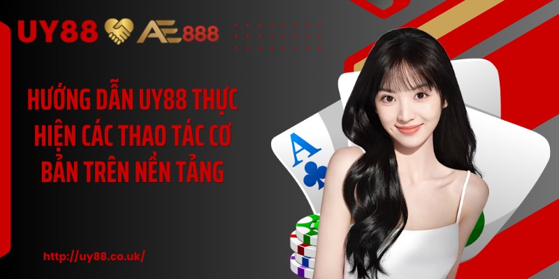 Hướng Dẫn UY88 - Cẩm Nang Sử Dụng Nền Tảng Hiệu Quả - playrocket.sbs