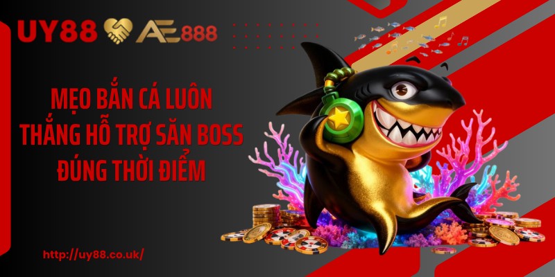 Mẹo Bắn Cá Luôn Thắng UY88: 10 Cách Săn Cá Hiệu Quả - playrocket.sbs