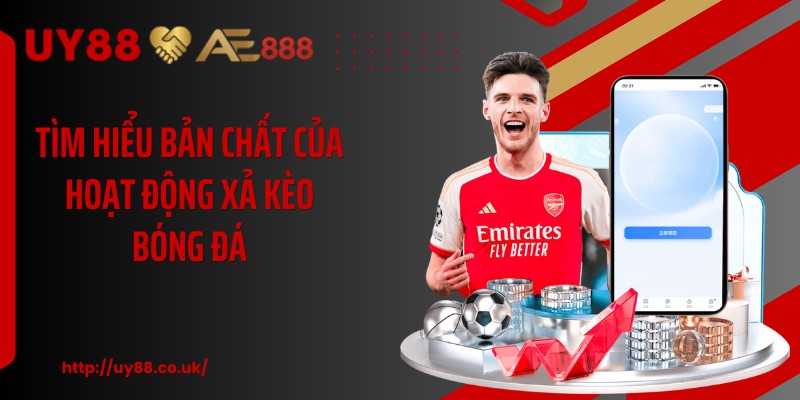 Xả Kèo Bóng Đá: Bí Kíp Bảo Toàn Vốn Từ Cao Thủ Cá Độ - playrocket.sbs